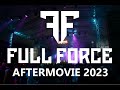 Full force festival 2023  aftermovie