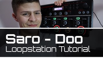 Saro - Doo | Loopstation Tutorial