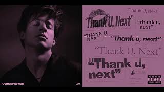 The Way I Am / Thank U Next - Charlie Puth, Ariana Grande