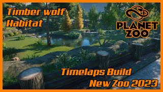 Starting a New Zoo in 2023 | Timber Wolf Habitat | Planet Zoo #001 | Timelapse Project