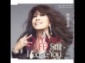 Still I Love You 欧陽菲菲 Cover aki1682