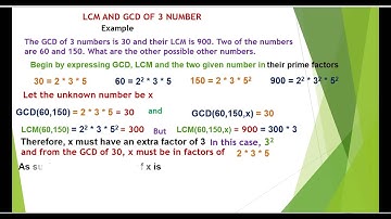 The GCD of 3 numbers is 30 and their LCM is 900   Two of the numbers are 150 and 60 find the others
