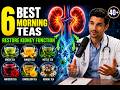Top 6 Best Morning Teas to Flush Toxins & Restore Kidney Function Fast