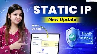 Algorooms Big Update! 🚨 Static IP Setup Mandatory for Algo Trading?