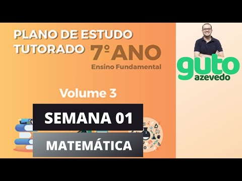 PET 2020 Volume 3 | 7º ano Fundamental | Semana 1 | Matemática | Guto Azevedo