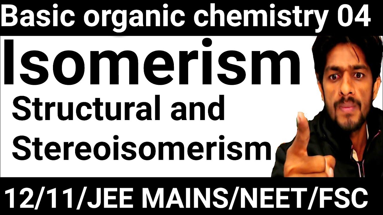 lec 04 Isomerism Structural and Geomatrical Isomerism in urdu/hindi
