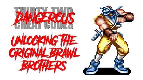 Unlocking the Original Brawl Brothers (Cheat Code #24)