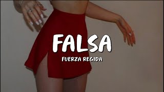 Fuerza Regida - Falsa (Letra/Lyrics)