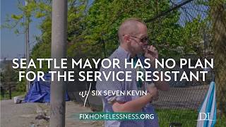 Seattle Mayor Has No Plan for the Service Resistant
