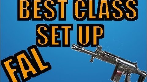 Black Ops 2 Best Class Set Up - FAL