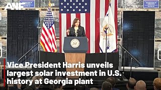Vice President Harris unveils largest solar investment in U.S. history at Georgia plant