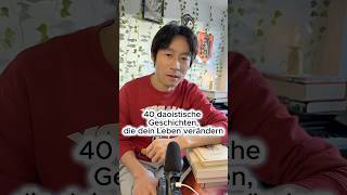 40 daoistische Geschichten, die dein Leben verändern, link: wendaoism.de
