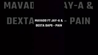 Mavado ft Jay-A & Dexta Daps - Pain