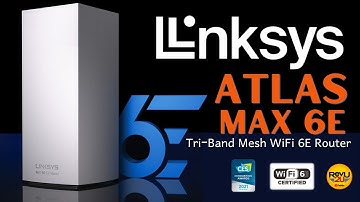 Linksys Atlas Max 6E: Tri-Band Mesh WiFi 6E Router - Review