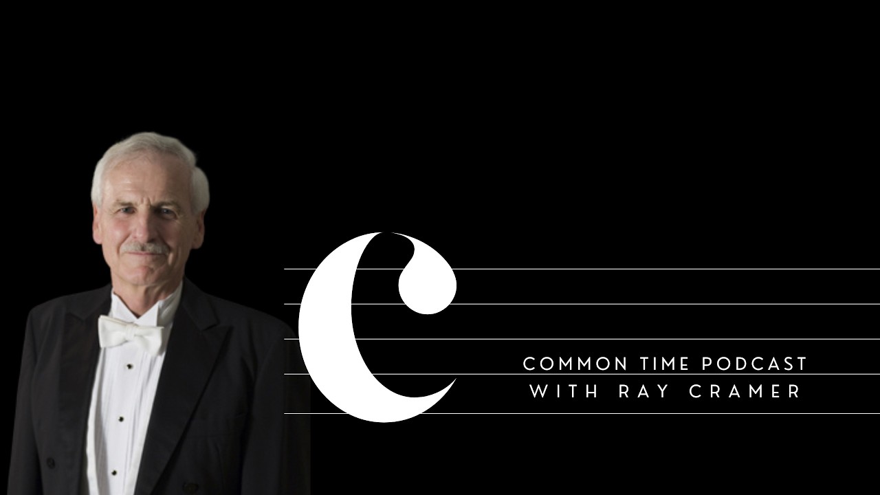 Ray Cramer | Common Time Podcast