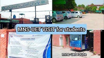 MNS-UET complete visit| Admission 2023 in M. NAWAZ SHARIF UNIVERSITY of ENGINEERING and TECHNOLOGY