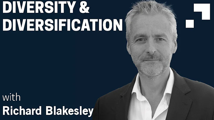 Richard Blakesley on Investing in Diversity