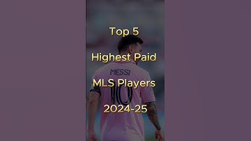 Highest Paid MLS Players 2024-25 | Top 5 #top5 #mls #soccer #football #shorts #mlshorts