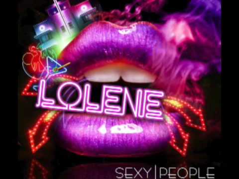 Lolene — Lolene "Sexy People" Jason Nevins Extended REMIX