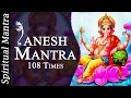 om gan ganapataye namo namah 108 times ganesh mantra