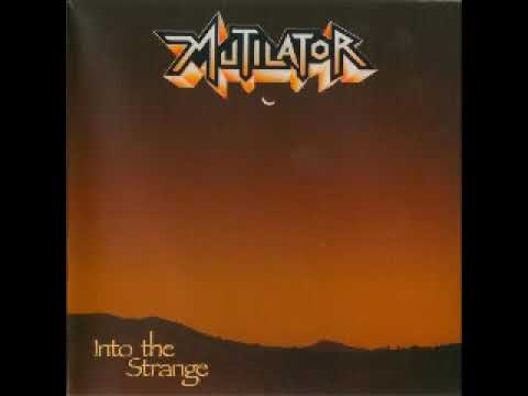 Mutilator - Into The Strange (FULL ALBUM)