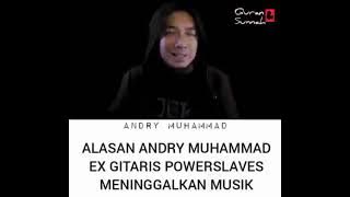 kisah hijrah dari musik andry Muhammad ex gitaris powerslaves meninggalkan musik
