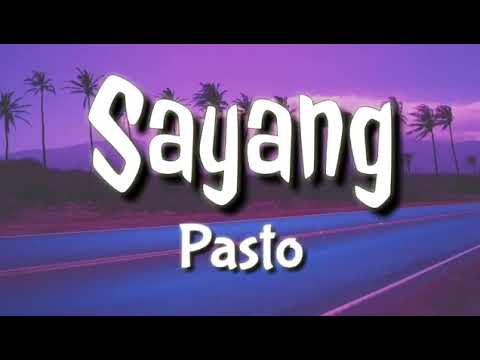 Pasto sayang lirik