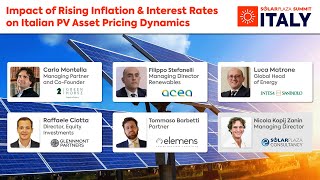 Impact of Rising Inflation &amp; Interest Rates on Italian PV Asset Pricing Dynamics| Solarplaza Webinar