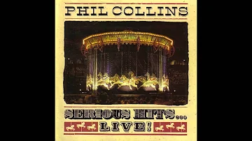 Phil Collins - Don't lose my number - Serious Hits (LIVE)