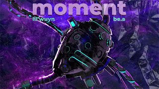 Lil Wuyn \& Be.A - Moment