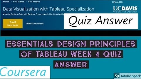 Essentials design principles of tableau week 4 quiz solution key | specialization in tableau project