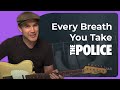 How to play Every Breath You Take by The Police (Guitar Lesson SB-224)