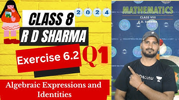 Class 8 Algebraic Expression || Class 8 RD Sharma Algebraic Expression | Exercise 6.2| CBSE Classes