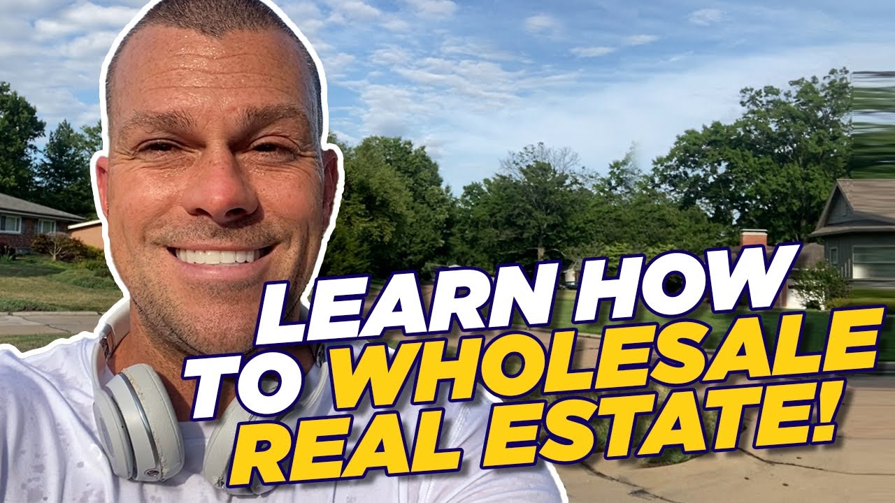 Learn How to Wholesale Real Estate YouTube