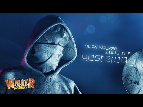 Alan Walker, Ali Gatie - Yesterday (Official Lyric Video)