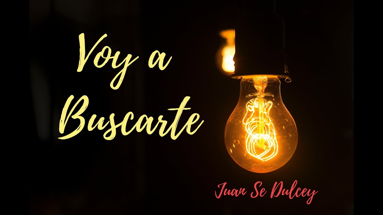 Voy a Buscarte - Official Lyrics - YouTube