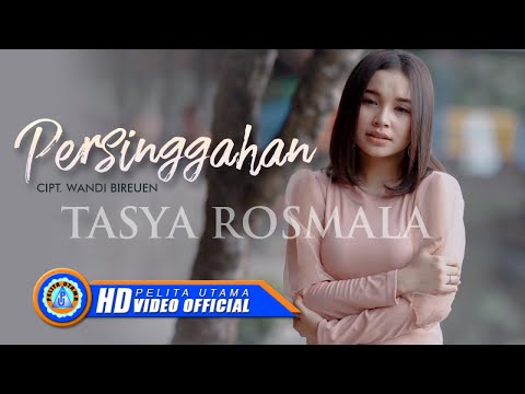 Tasya Rosmala - PERSINGGAHAN | Lagu Galau (Official Music Video)