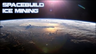 CNPGames Teaches - Spacebuild Ice Mining