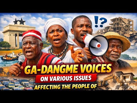 GA-DANGME VOICES ON VARIOUS ISSUES AFFECTING THE PEOPLE OF GA-DAŊME LAND.