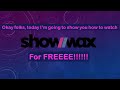 How to watch showmax for free forever