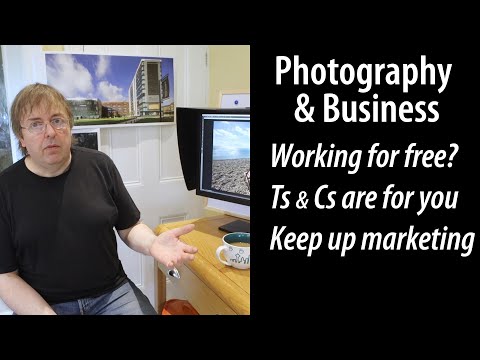 Being A Pro Photographer - Working For Free And Work For Hire, TsxCs And Marketing.