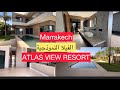 الفيلا النموذجية لمشروع Atlas View Resort بمراكش وتقدم الأشغال 