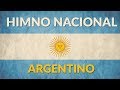 Argentine National Hymn |  with Lyrics | History & Maps