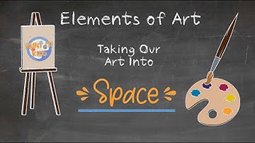 Art Education - Elements of Art - Space - Getting Back to the Basics - Art For Kids - Art Lesson