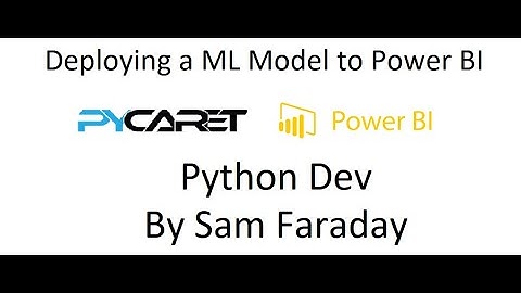 Deploying Pycaret ML Model to MS Power BI