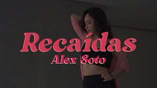 Alex Soto - Recaídas