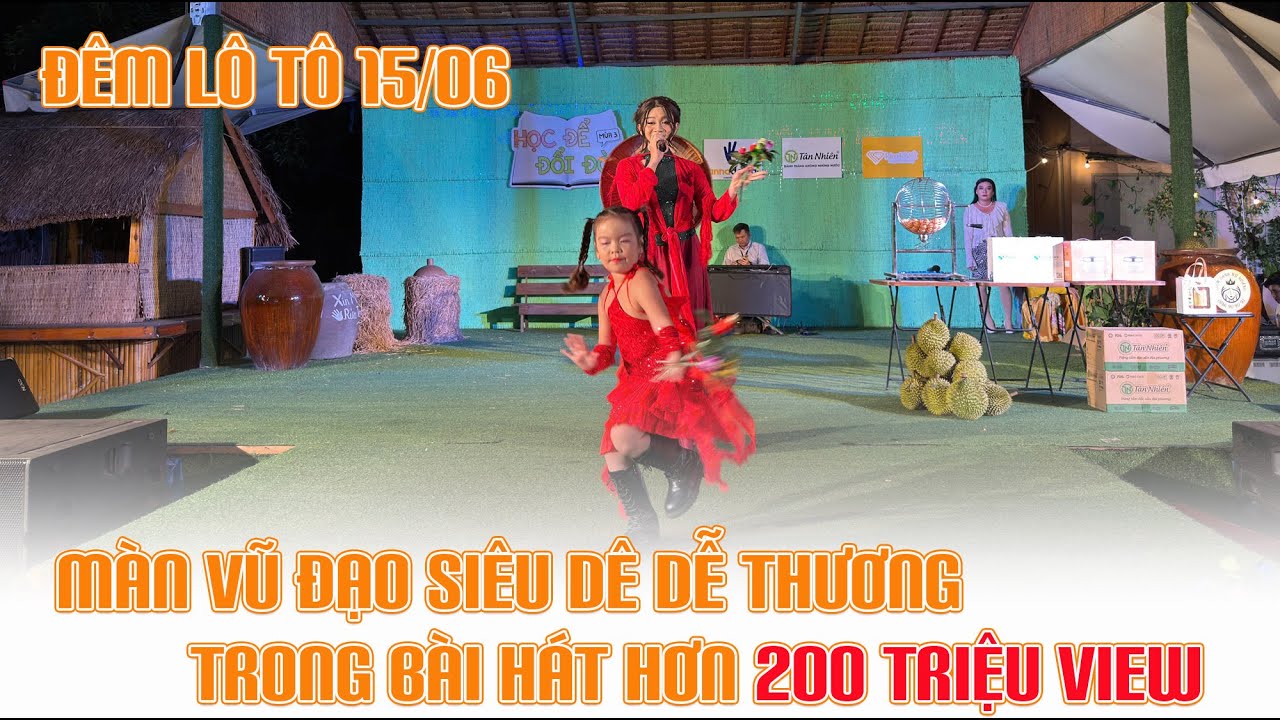 Cảm xúc ngút trời với màn siêu vũ đạo của cô bé siêu dễ thương trong đêm lô tô 15/06