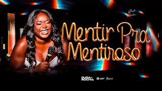 MENTIR PRA MENTIROSO - DUDA ROCHA - AUDIOVISUAL FELIZ NO SIMPLES
