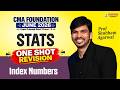 CMA Foundation Maths | One Shot Revision | Index no and Time Series | June 26|Shubham Agarwal