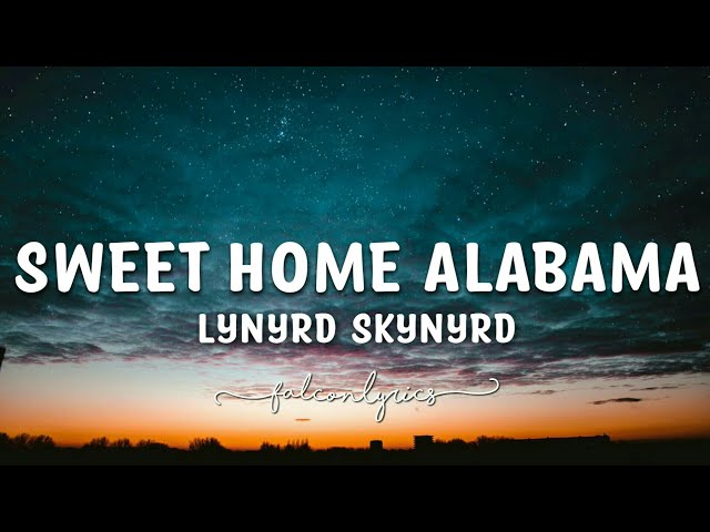 Lynyrd Skynyrd - Sweet Home Alabama Lyrics class=